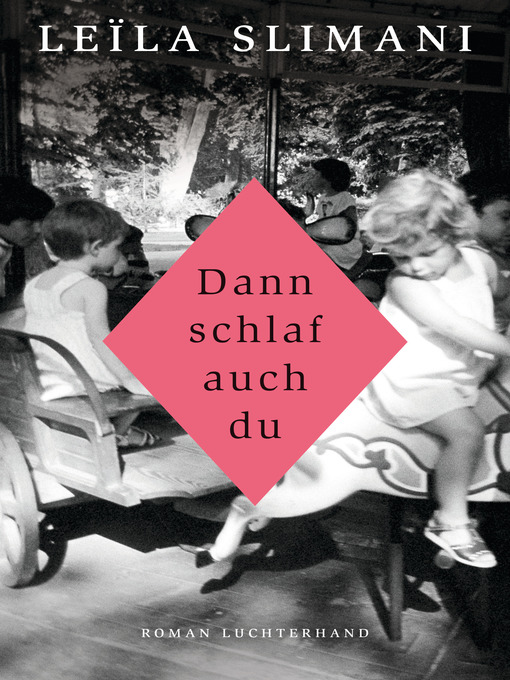 Titeldetails für Dann schlaf auch du nach Leïla Slimani - Verfügbar